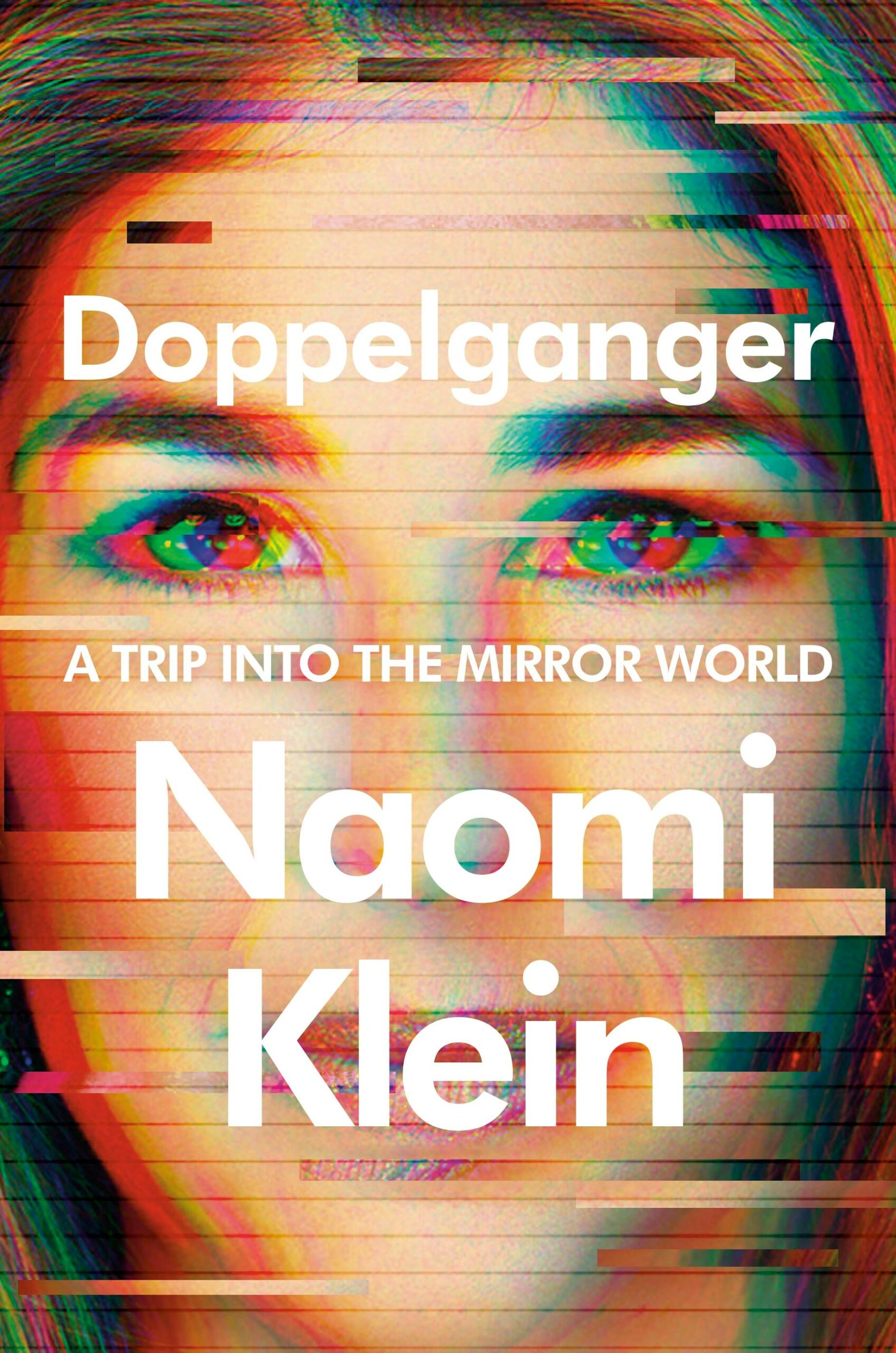 Doppelganger by Naomi Klein. Book cover shows a blurry close-up image of author's face.