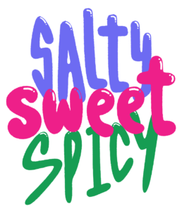 Salty sweet spicy